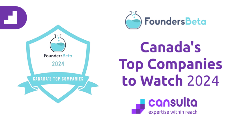 Cansulta named a "Top Canadian
Company to Watch in 2024" by FoundersBeta